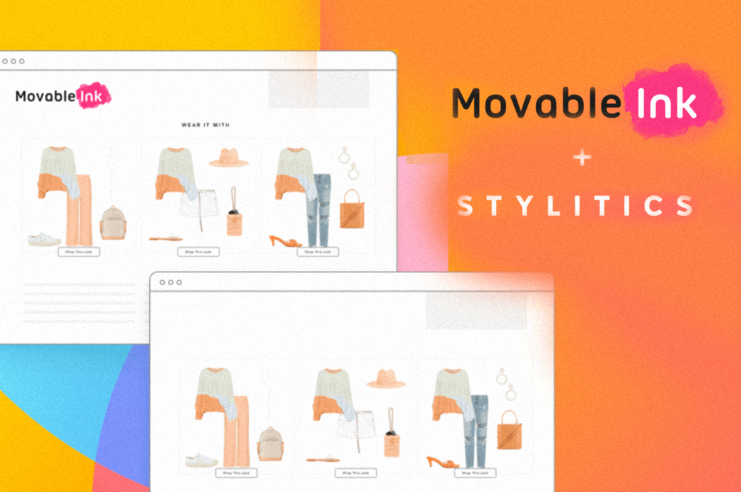 Stylitics Partners with Movable Ink to Power Personalized Outfitting Content for Omnichannel Marketing