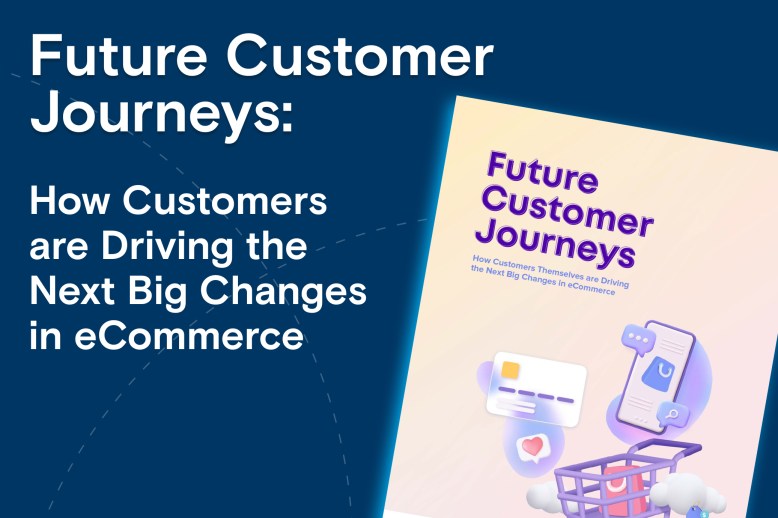 eTail Insights: How Customers are Driving the Next Big Changes in eCommerce